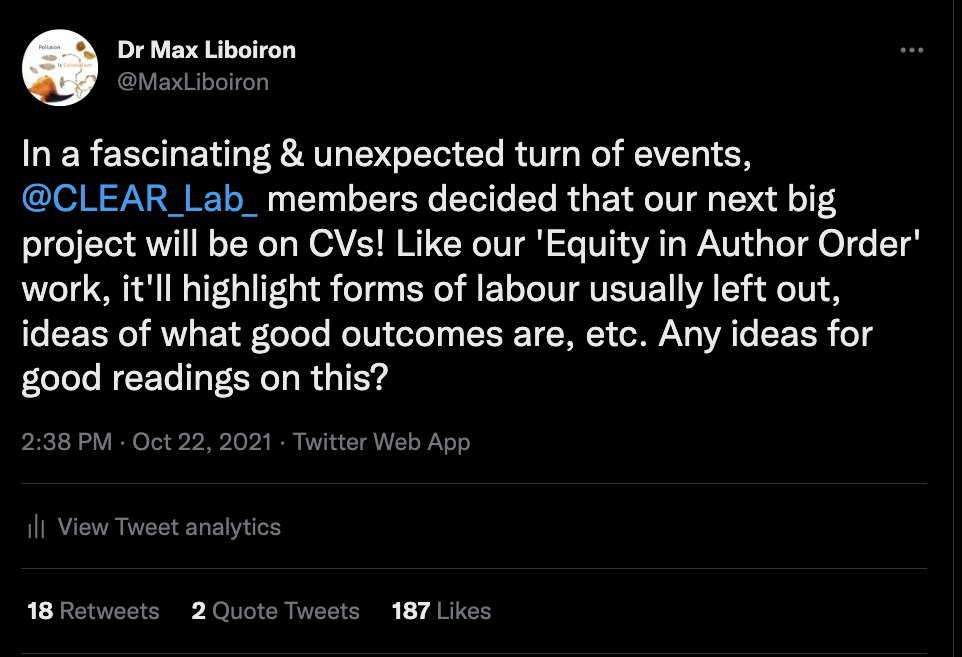 Text reads: In a fascinating & unexpected turn of events, 
@CLEAR_Lab_
 members decided that our next big project will be on CVs! Like our 'Equity in Author Order' work, it'll highlight forms of labour usually left out, ideas of what good outcomes are, etc. Any ideas for good readings on this?